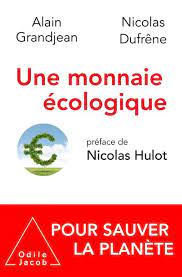 LIVRE UNE MONNAIE ÉCOLOGIQUE