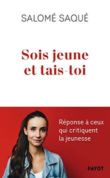 sois-jeune et tais-toi livre