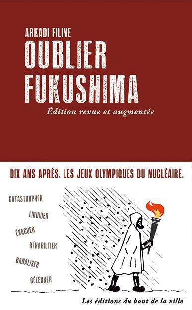 couverture livre OUBLIER FUKUSHIMA