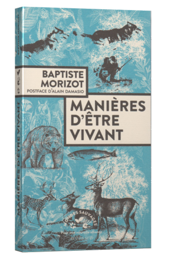 MANIÈRES D'ÊTRE VIVANT