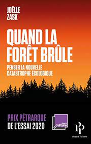 QUAND LA FORET BRULE