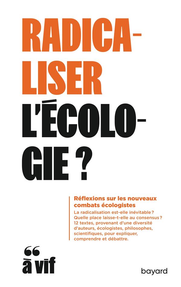 Couverture livre Radicaliser l'écologie